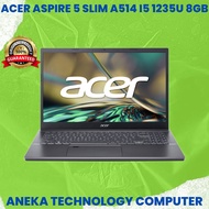 ACER ASPIRE 5 SLIM A514 I5 1235U 8GB 512SSD IRISXE W11+OHS-55.537X