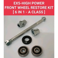 EX5 HIGH POWER [ 6 IN 1 - A CLASS ] FRONT WHEEL RESTORE KIT