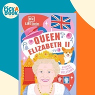DK Life Stories Queen Elizabeth II by Brenda Williams (UK edition, hardcover)