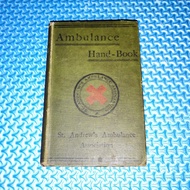 Vintage 1910 Ambulance Hand-Book St. Andrew's Ambulance Association [Hardcover]
