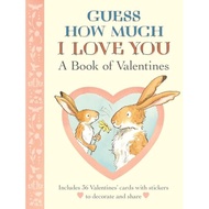 Guess How Much I Love You: A Book of Valentines - Guess How Much I Love You by Sam M | 9780763698010