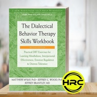The Dialogue Behavior Therapy Skills Workbook: Practical DBT Exerci