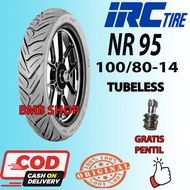 Ban IRC NR95 100/80 ring 14 Tubeless Original untuk motor Vario 150  Beat Mio scoopy Spacy PCX