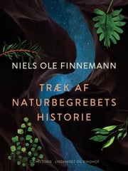 Træk af naturbegrebets historie Niels Ole Finnemann