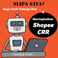 Shopee Bot Shopee Auto Reply ( RM 99/tahun = RM 0.28/hari ) TukangChat bantu Shopee Seller balas mes