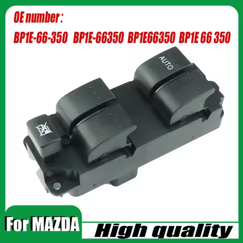 With Automatic Window Lifting Switch For Mazda 3 2003-2010 BP1E-66-350 BP1E66350 BP1E 66 350