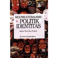 Multikulturalisme & Politik Identitas