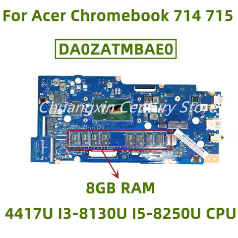 DA0ZATMBAE0 motherboard for Acer Chromebook 714 715 ZAT Laptop with 4417U I3-8130U I5-8250U CPU 8GB 