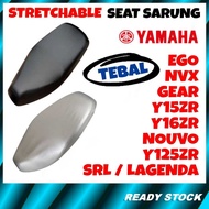 (YAMAHA) Stretchable Seat Sarung/Ganti Seat Cover Motor Tak Payah Staple Tebal Avantiz SRL Lagenda NVX Ego LC135 Y15ZR