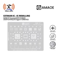 AMAOE SAM:17 Exynos2200/E9925, SNAPDRAGON 8gen1/SM8450 UNIVERSAL SERIES CPU IC MOLD -0.12MM ORIGINAL