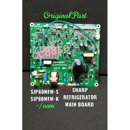 SHARP REFRIGERATOR MAIN PCB BOARD ORIGINAL PART SJ-P80MFM-S SJ-P70MFM-S SJP80MFM SLJP70MFM (B702)