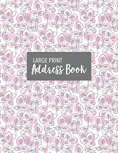 Large Print Address Book: Large Print Address Book Record Address, Phone, Email with Note Section Te