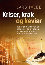 Kriser, krak og kaviar【電子書籍】[ Lars Tvede ]