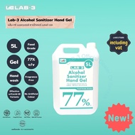 Lab3 แอลกอฮอล์ฆ่าเชื้อโรค77% ชนิดเจล (ขนาด 5L) /LAB-3 Alcohol Sanitizer Hand Gel 77% (Food Grade) Size 5L