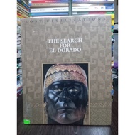 THE SEARCH FOR EL DORADO