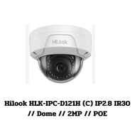 Hilook HLK-IPC-D121H (C) IP  2.8 IR30 // Dome // 2MP // POE