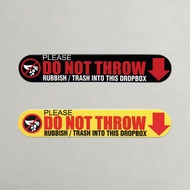 PLEASE DO NOT THROW RUBBISH / TRASH INTO THIS DROPBOX SIGNAGE | PARCEL SIGNAGE, INSTRUCTION SIGNAGE 