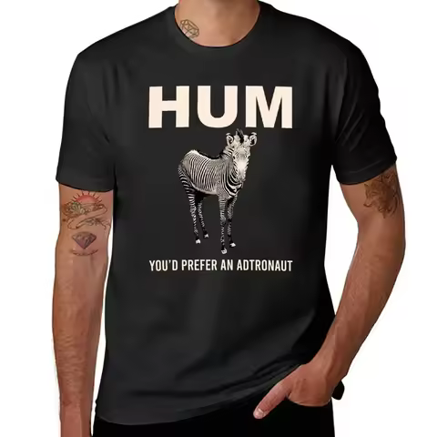 Hum Youd Prefer An Astronaut T-Shirt customs design your own summer top black t-shirts for men