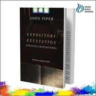Expository Exultation by John Piper