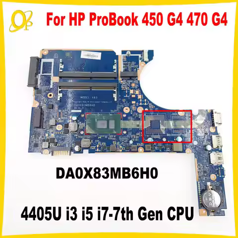 DA0X83MB6H0 for HP ProBook 450 G4 470 G4 Laptop Motherboard 4405U i3 i5 i7-7th Gen CPU 907702-601 90