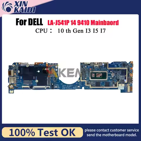 For DELL Latitude 9410 Laptop Motherboard LA-J541P with I5 I7 10th Gen CPU 8GB 16GB 081YC4 0NF67M 10