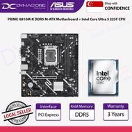 [Dynacore Bundle]  ASUS PRIME H810M-K DDR5 M-ATX Motherboard + Intel Core Ultra 5 225F CPU / Process