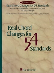 Real Chord Changes for 54 Standards (Songbook) Hal Leonard Corp.