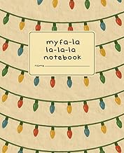 My Fa La La La La Notebook: A 7.5 x 9.25 Holiday Catch-All Notebook | 120 Lined Pages | Vintage Chri