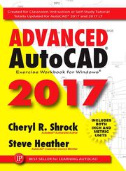 Advanced AutoCAD® 2017 Steve Heather