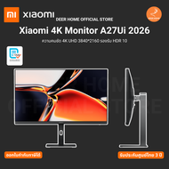 Xiaomi 4K Monitor A27Ui 2026 ความคมชัด 4K UHD 3840*2160 รองรับ HDR 10 รับประกันศูนย์ไทย 3 ปี
