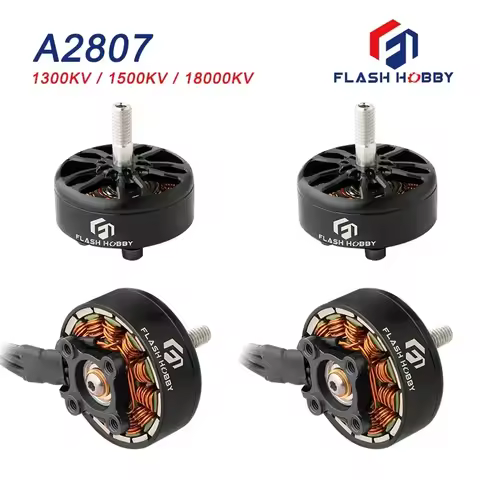 FLASHHOBBY A2807 2807 1800KV 4S 1500KV 1300KV 6S Brushless Motor