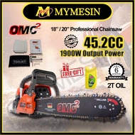 MY OMC 18" / 20" Chainsaw 2 Stroke Heavy Duty Mesin Gergaji Potong Kayu / Pokok 45.2CC ( Free 2T Oil )