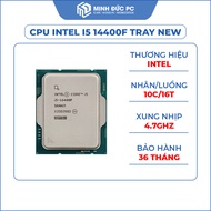 Intel Core i5-14400F CPU (Gen 14) Tray | 10 Cores 16 Threads | 4.7GHz Turbo - Minh Duc PC