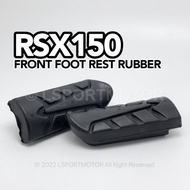 HONDA RSX150 FRONT FOOT REST RUBBER (R/L) FOOTREST KAKI RUBBER DEPAN RSX 150