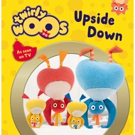 Upside Down : Twirlywoos By: Stella Gurney