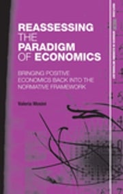 Reassessing the Paradigm of Economics Valeria Mosini