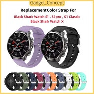 For Black Shark Watch S1 , Black Shark Watch S1pro / Black Shark Watch S1 Classic / Black Shark Watc