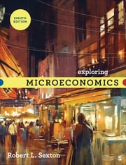 Exploring Microeconomics Robert L. Sexton