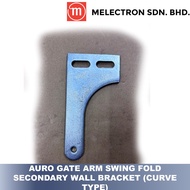 [STOCK CLEARANCE] Auto Gate Arm Swing Fold Secondary Wall Bracket (Curve Type)