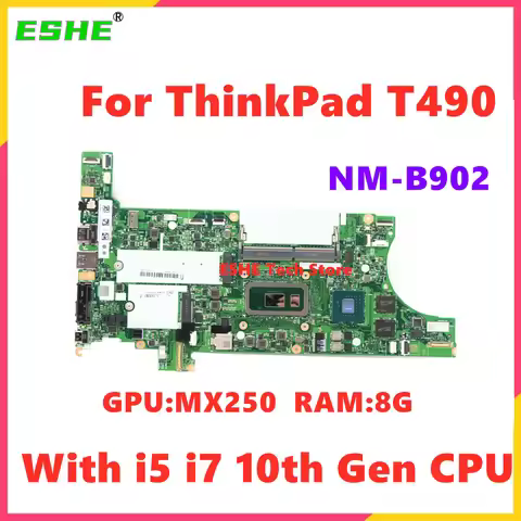 NM-B902 Motherboard For LenovoThinkpad T490 Laptop Motherboard With i5 i7 10th Gen CPU 8G 16G RAM MX