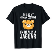 Jaguar Animal This Is My Human Costume I'm Really A Jaguar T-Shirt
