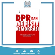 Original Book DPR and Deficit Democracy - Poltak Partogi Nainggolan