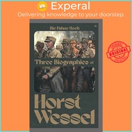 Die Fahne Hoch - Three Biographies of Horst Wessel by Fritz Daum (UK edition, paperback)