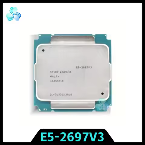 Xeon E5-2697V3 CPU SR1XF 14-Cores 28-Thread 2.6GHz 35MB 22nm 145W LGA2011-3 E5 2697 V3 CPU Processor