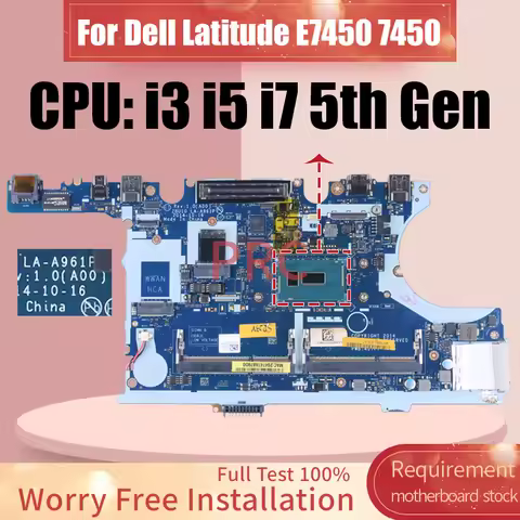 For DELL Latitude E7450 7450 Laptop Motherboard LA-A961P i3 i5 i7 5th Gen Notebook Mainboard