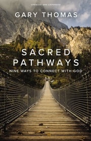 Sacred Pathways Gary Thomas
