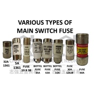 MAIN SWITCH FUSE / 5A 32A 60A 1361/BOTTLE FUSE 32A 35A 63A / SWITCH FUSE 30A / FUSE NFC63-20 G'32
