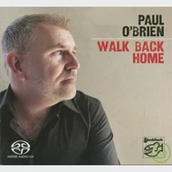 Paul O’Brien - Walk Back Home (SACD)