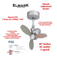 Elmark Wall Fan / Ceiling Fan Elmark P50 18 inches Wall Fan 18" Ceiling Fan (2 Ways for ceiling / wa