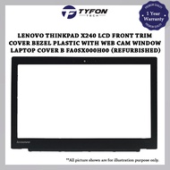 Lenovo Thinkpad X240 12.5" LCD Cover Bezel Plastic with Web Cam Window Laptop Cover B FA0SX000H00 (R